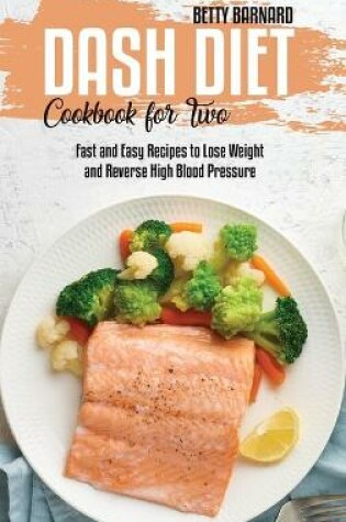 Cover of Dash Diet Cookbook for Two