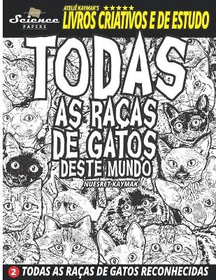 Book cover for Todas as Racas de Gatos Deste Mundo