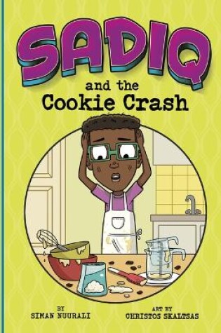 Cover of Sadiq and the Cookie Crash