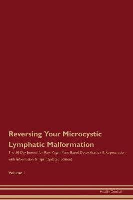 Book cover for Reversing Your Microcystic Lymphatic Malformation