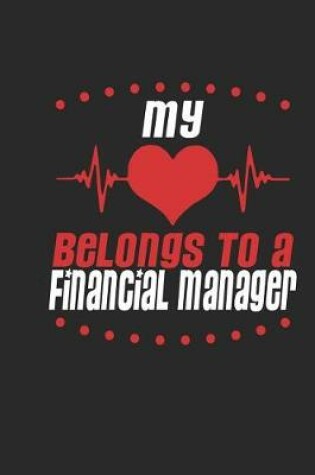 Cover of My Heart Belongs to a Financial Manager