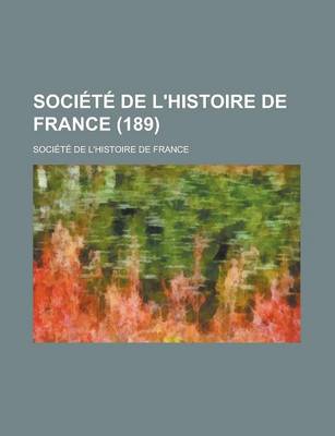 Book cover for Societe de L'Histoire de France (189)