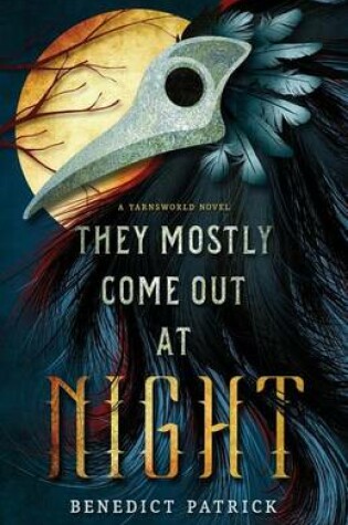 Cover of They Mostly Come Out at Night