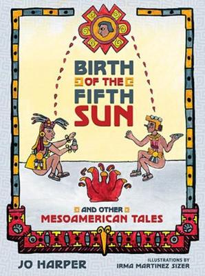 Book cover for Birth of the Fifth Sun