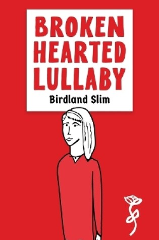 Cover of Broken Hearted Lullaby