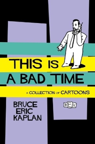 Cover of This Is A Bad Time