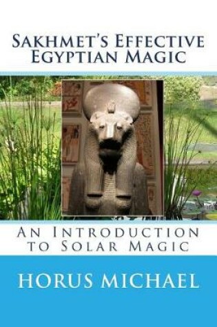 Cover of Sakhmet's Effective Egyptian Magic