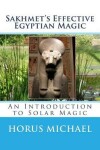Book cover for Sakhmet's Effective Egyptian Magic