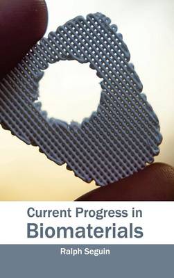 Cover of Current Progress in Biomaterials