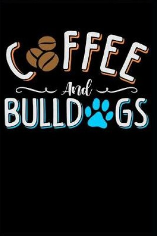 Cover of Coffee and Bulldogs