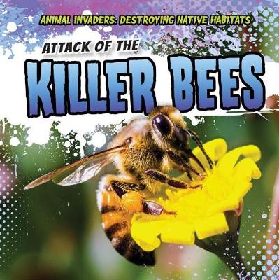 Book cover for Attack of the Killer Bees