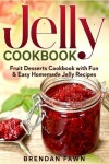 Book cover for Jelly Cookbook