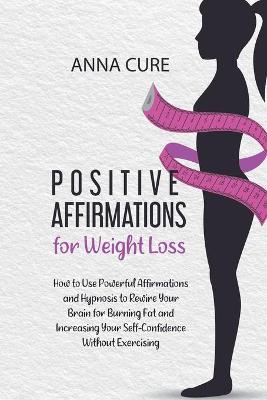 Book cover for Positive Affirmations for Weight Loss