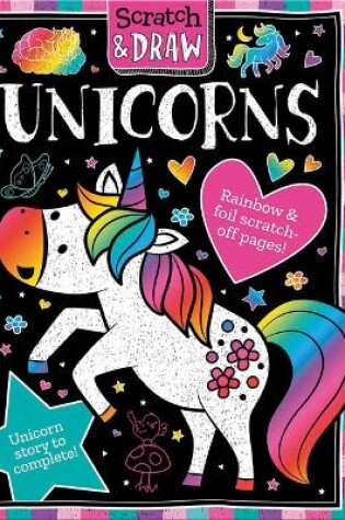 Cover of Scratch and Draw Unicorns