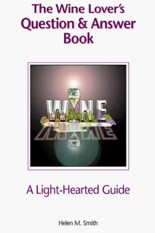 Cover of The Wine Lover's Question & Answer Book