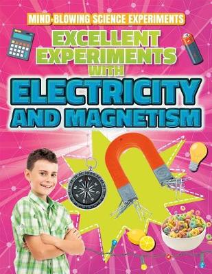 Cover of Excellent Experiments with Electricity and Magnetism