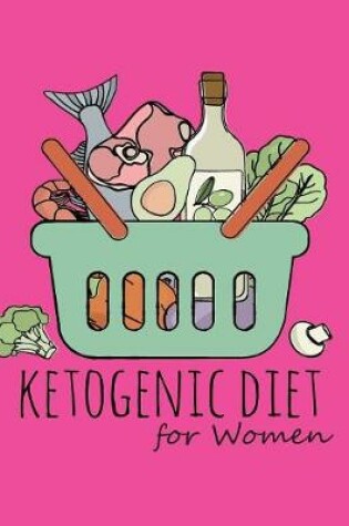 Cover of Ketogenic Diet for Women