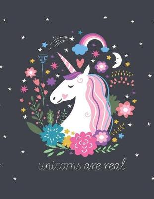 Book cover for Unicorns are Real (Journal, Diary, Notebook for Unicorn Lover)