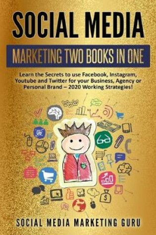 Cover of Social Media Marketing 2 Books in 1