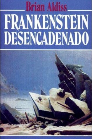 Cover of Frankenstein Desencadenado