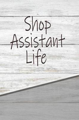 Book cover for Shop Assistant Life