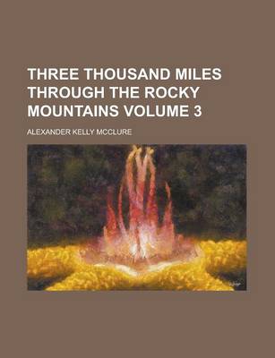 Book cover for Three Thousand Miles Through the Rocky Mountains