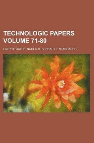 Cover of Technologic Papers Volume 71-80