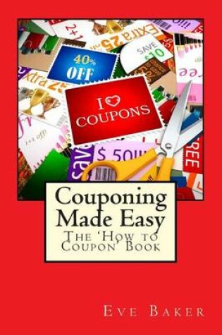 Cover of Couponing Made Easy