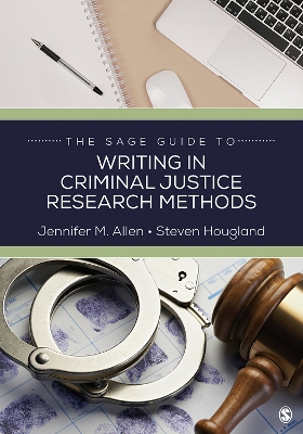 Cover of The SAGE Guide to Writing in Criminal Justice Research Methods