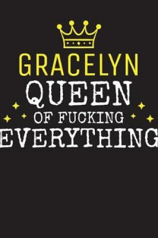 Cover of GRACELYN - Queen Of Fucking Everything