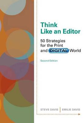 Book cover for Cengage Advantage Books: Think Like an Editor : 50 Strategies for the  Print and Digital World