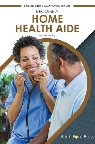 Cover of Become a Home Health Aide