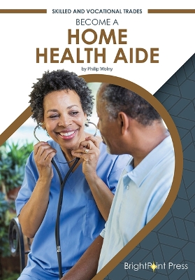 Book cover for Become a Home Health Aide