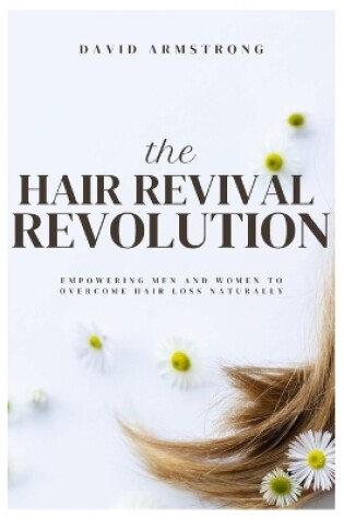 Cover of The Hair Revival Revolution