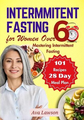 Cover of Intermittent Fasting for Women Over 60