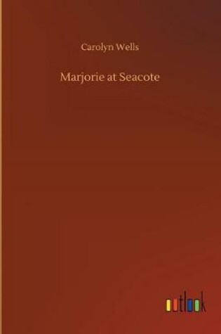 Cover of Marjorie at Seacote