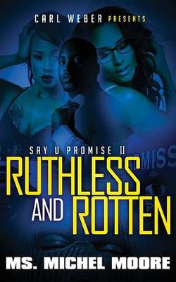 Cover of Ruthless and Rotten