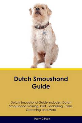 Book cover for Dutch Smoushond Guide Dutch Smoushond Guide Includes