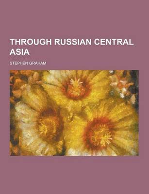 Book cover for Through Russian Central Asia