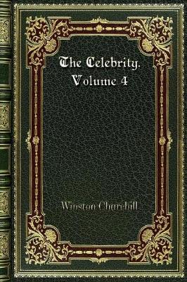 Book cover for The Celebrity. Volume 4