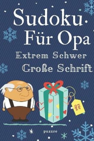 Cover of Sudoku Für Opa Extrem Schwer Große Schrift