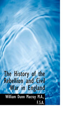 Book cover for The History of the Rebellion and Civil War in England