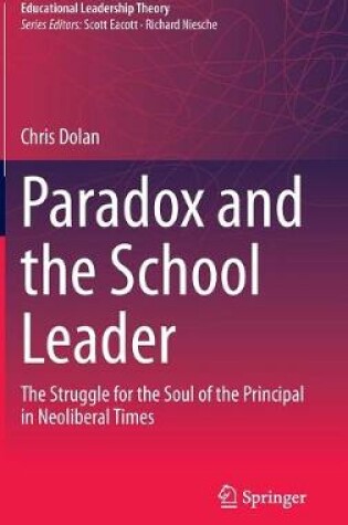 Cover of Paradox and the School Leader