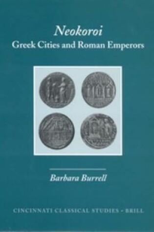 Cover of Neokoroi: Greek Cities and Roman Emperors