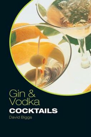 Cover of Gin and Vodka Cocktails