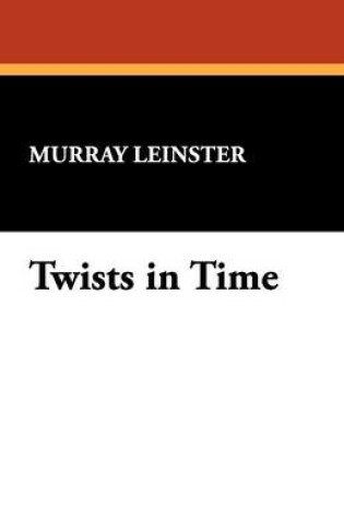 Cover of Twists in Time