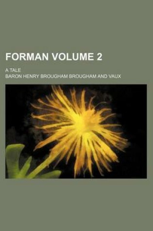 Cover of Forman Volume 2; A Tale