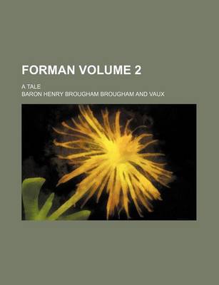 Book cover for Forman Volume 2; A Tale