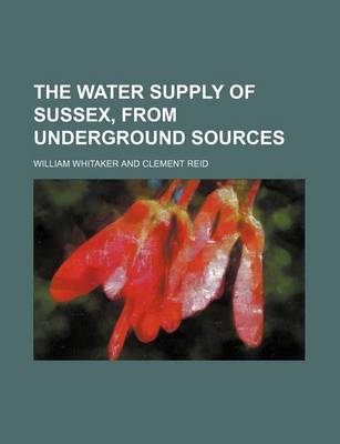 Book cover for The Water Supply of Sussex, from Underground Sources