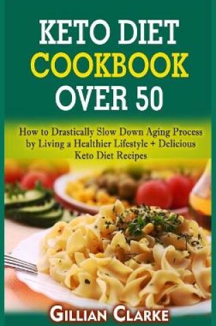 Cover of Keto Diet Cookbook Over 50